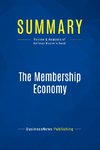 Summary: The Membership Economy