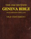 The 1560 Defined Geneva Bible