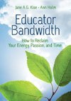 Educator Bandwidth