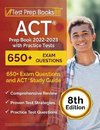 ACT Prep Book 2022-2023 with Practice Tests: 650+ Exam Questions and ACT Study Guide [8th Edition]