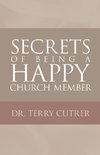 Secrets of Being a Happy Church Member