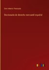 Diccionario de derecho mercantil español