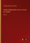 Estudios fundamentales sobre el derecho civil español