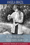 A Patriotic Schoolgirl (Esprios Classics)