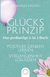 Glücksprinzip - Das großartige 2-in-1 Buch