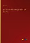 Los voluntarios de Cuba y el obispo de la Habana