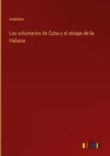 Los voluntarios de Cuba y el obispo de la Habana