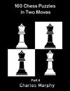 160 Chess Puzzles in Two Moves, Part 4