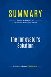 Summary: The Innovator's Solution