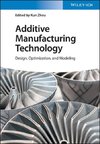 Additive Manufacturing Technology