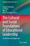 The Cultural and Social Foundations of Educational Leadership