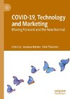 COVID-19, Technology and Marketing