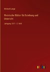 Rheinische Blätter für Erziehung und Unterricht