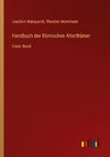 Handbuch der Römischen Alterthümer