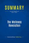 Summary: The Wellness Revolution