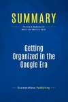 Summary: Getting Organized in the Google Era