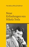 Neue Erfindungen von Nikola Tesla