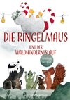 Die Ringelmaus und der Waldhindernislauf