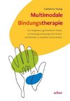 Multimodale Bindungstherapie