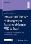 Intercultural Transfer of Management Practices of German MNC to Brazil