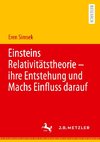 Einsteins Relativitätstheorie ¿ ihre Entstehung und Machs Einfluss darauf