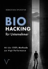 BioHacking für Unternehmer