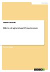 Effects of Agricultural Protectionism