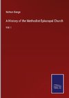 A History of the Methodist Episcopal Church