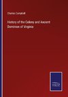 History of the Colony and Ancient Dominion of Virginia