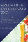 AMO LA DIETA MEDITERRANEA 2022