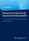 Neurowissenschaften für die Organisationskommunikation