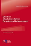 Erbschein - Erbscheinsverfahren - Europäisches Nachlasszeugnis