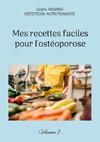 Mes recettes faciles pour l'ostéoporose.