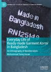 Everyday Life of Ready-made Garment Kormi in Bangladesh