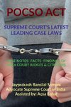 POCSO ACT- SUPREME COURT'S LATEST LEADING CASE LAWS