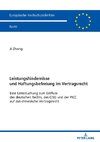 Leistungshindernisse und Haftungsbefreiung im Vertragsrecht