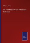 The Constitutional Powers of the General Conference