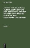 Auserlesene Stücke der besten deutschen Dichter von Martin Opitz bis auf gegenwärtige Zeiten, Band 2, Auserlesene Stücke der besten deutschen Dichter von Martin Opitz bis auf gegenwärtige Zeiten Band 2