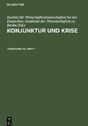 Konjunktur und Krise, Jahrgang 10, Heft 1, Konjunktur und Krise Jahrgang 10, Heft 1