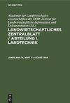 Landwirtschaftliches Zentralblatt / Abteilung I. Landtechnik, Jahrgang 14, Heft 7, August 1968