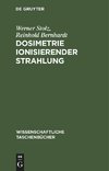 Dosimetrie ionisierender Strahlung