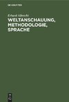 Weltanschauung, Methodologie, Sprache