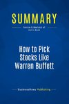 Summary: How to Pick Stocks Like Warren Buffett