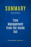 Summary: Time Management from the Inside Out