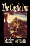 The Castle Inn by Stanley Weyman, Fiction, Classics, Literary, Historical