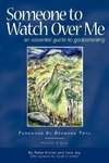 Someone to Watch Over Me - An Essential Guide to Godparenting