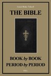 The Bible Book by Book and Period by Period