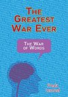 The Greatest War Ever