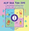 Alif Baa Taa (x4) - 4 Times the Words and Illustration with English Arabic and Transliteration