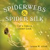 Spiderwebs and Spider Silk